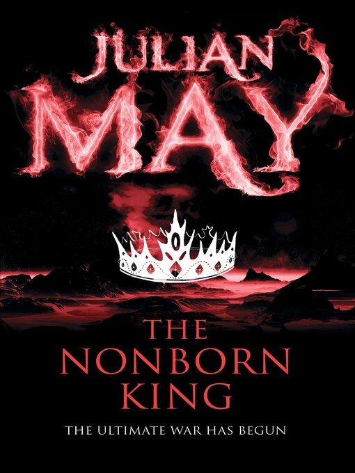 Title details for The Non-Born King by Julian May - Available